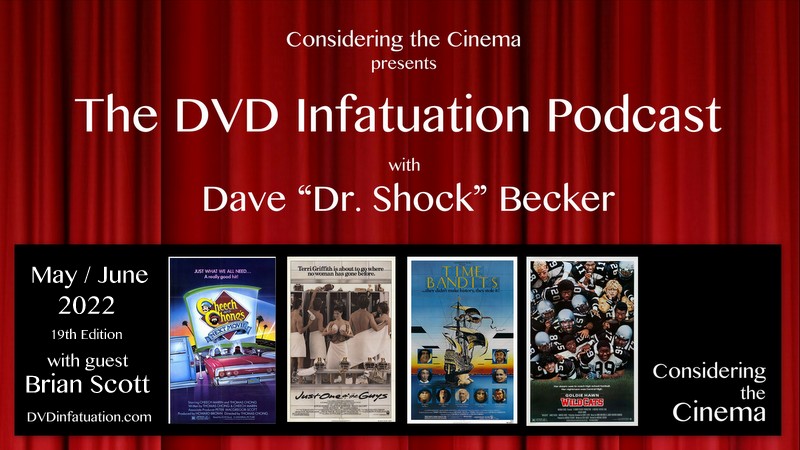 Considering the Cinema Ep. 059: The DVD Infatuation Podcast – May